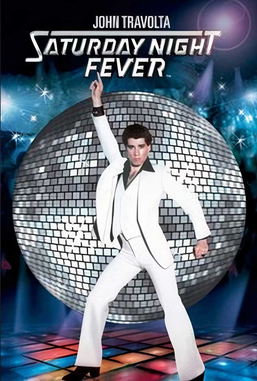 “Saturday Night Fever.”